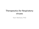 Therapeutics for Respiratory viruses