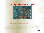 The Lighthouse Project in Practice