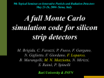A full Monte Carlo simulation code for silicon strip detectors
