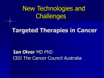 State of the Art in Clinical Practice Targeting the Future in Tumour
