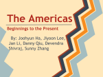 The Americas Beginnings to the Present