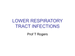 LOWER RESPIRATORY TRACT INFECTIONS