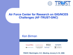 Air Force Center for Research on GIG/NCES Challenges (AF