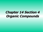 Organic compounds are covalent compounds composed of carbon
