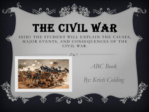 The Civil War SS5H1 The student will explain the
