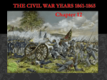 Chapter 12: The Civil War Years 1861-1865
