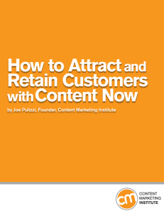 Attract and Retain Customers - Content Marketing Institute