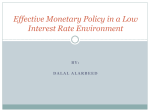 Effective Monetary Policy in a Low Interest Rate Environment