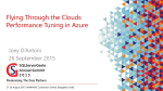 Flying Through the Clouds Performance Tuning in Azure