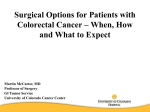 Surgical Options for Patients with Colorectal Cancer