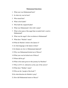 Muhammad Questions 1. What year was Muhammad born? 2. In