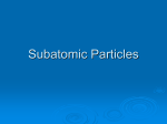 Subatomic Particles