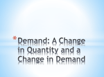 Demand: A Change in Quantity and a Change in Demand
