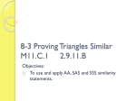 8-3 Proving Triangles Similar M11.C.1 2.9.11.B