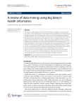 A review of data mining using big data in health informatics