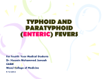 Typhoid and paratyphoid (enteric) fevers
