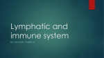 Systems Ch 6 P6 Lymphatic And Immune Systems Ch 6 P6