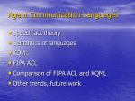 Agent Communication Languages