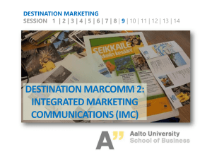 Destination Marcomm 2: Integrated Marketing Communications