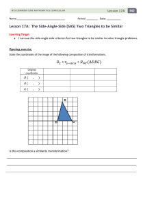 Lesson 17A: The Side-Angle-Side (SAS) Two Triangles to be Similar