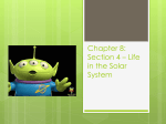 Chapter 8: Section 4 * Life in the Solar System
