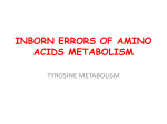 INBORN ERRORS OF AMINO ACIDS METABOLISM