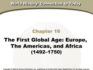 The First Global Age: Europe, The Americas, And Africa