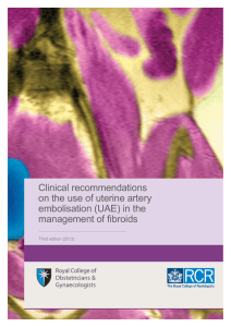 Clinical recommendations on the use of uterine artery