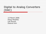 Digital to Analog Converters (DAC)