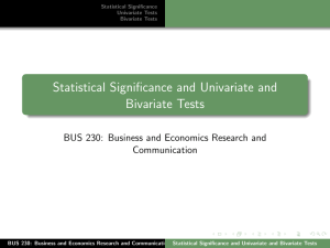 Statistical Significance and Univariate and Bivariate Tests