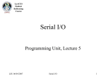 Serial I/O - Communications