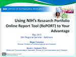Using NIH*s Research Portfolio Online Report Tool (RePORT) to