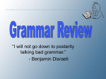 View the Grammar 101 Presentation
