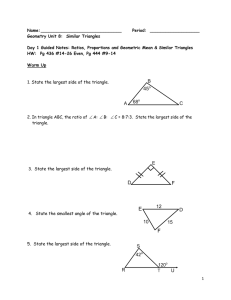 Name: Period: Geometry Unit 8: Similar Triangles Day 1 Guided