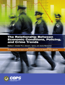 The Relationship Between Economic Conditions, Policing, and