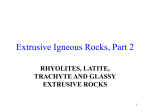 Lab 5 - Rhyolite, Latite, Trachyte, Glassy
