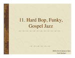 11. Hard Bop, Funky, Gospel Jazz