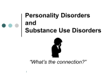 Personality Disorders and Substance Use Disorders