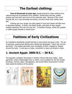 The Earliest clothing: Fashions of Early Civilizations