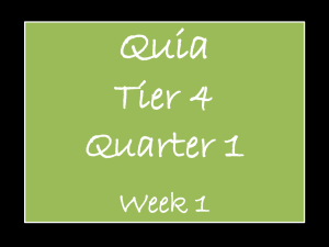 Quia Tier 4 powerpoint from class