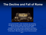 The Decline and Fall of Rome