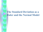 The Standard Deviation as a Ruler and the Normal Model