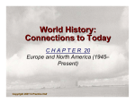 World History: Connections to Today World History: Connections to