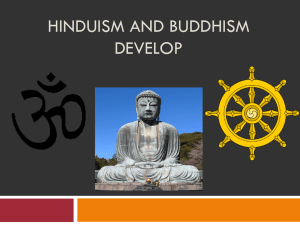 Hinduism and Buddhism Develop