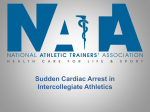 Sudden Cardiac Arrest in Intercollegiate Athletics