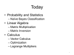• Probability and Statistics • Linear Algebra • Calculus