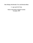 Data Mining with Decision Trees and Decision Rules C. Apte and