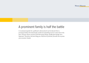 A prominent family is half the battle