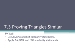 7.3 Proving Triangles Similar