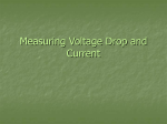 Measuring Voltage Drop and Current